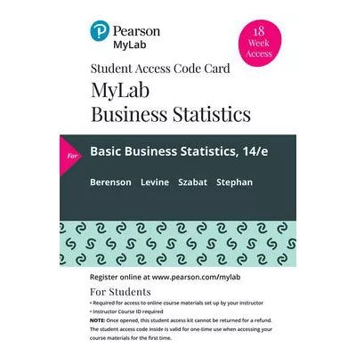 MyLab Statistics with Pearson eText Access Code (18 Weeks) for Basic Business Statistics