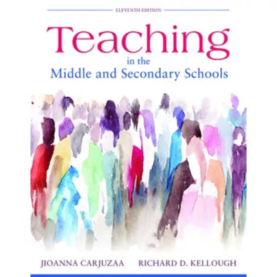 Teaching in the Middle and Secondary Schools