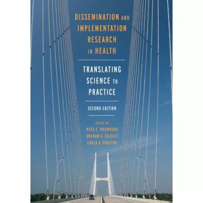 Dissemination &amp; Implementation Research in Health