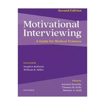 Motivational Interviewing: A Guide for Medical Trainees