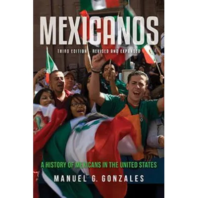 Mexicanos, Third Edition