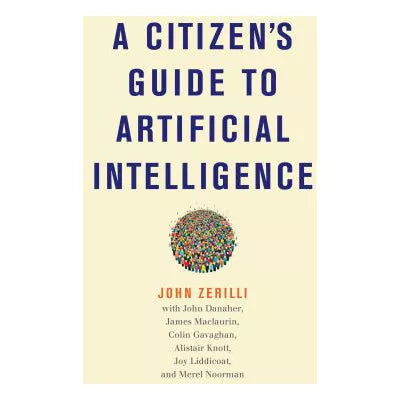 Citizen's Guide to Artificial Intelligence