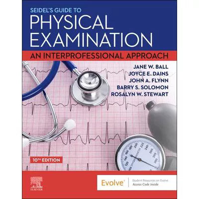 Seidel's Guide to Physical Examination - E-Book