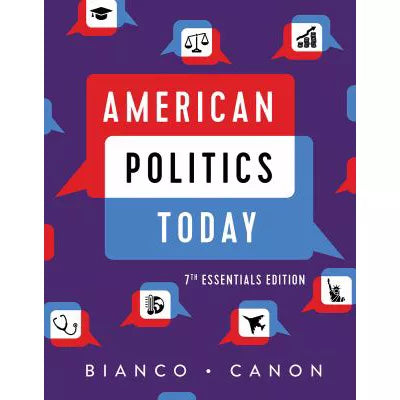 American Politics Today (Essentials edition)