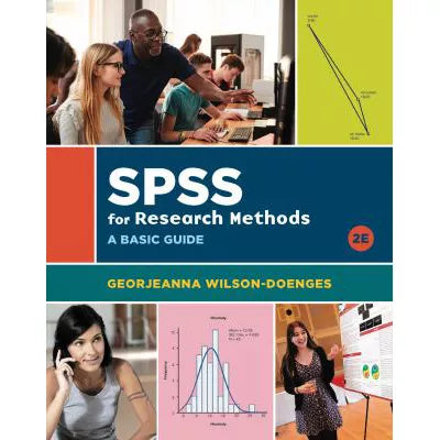 SPSS for Research Methods: A Basic Guide (Second Edition)