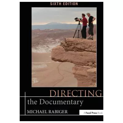 Directing the Documentary