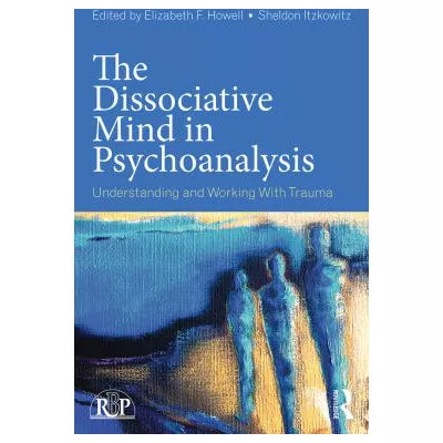 Dissociative Mind in Psychoanalysis