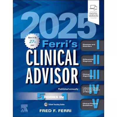 Ferri's Clinical Advisor 2025: 5 Books in 1