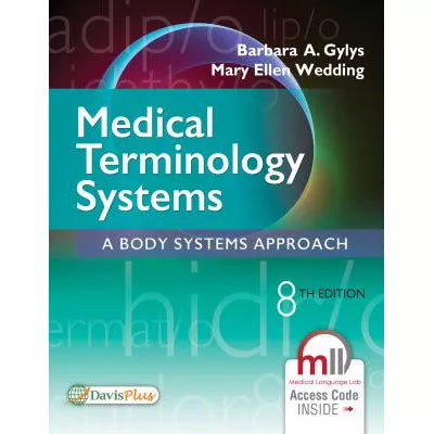 Medical Terminology Systems (Print book w/scratch off Access Code)