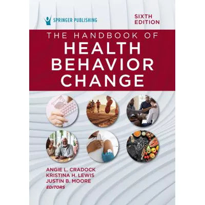 The Handbook of Health Behavior Change