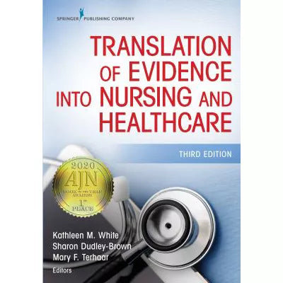 Translation of Evidence Into Nursing and Healthcare, Third Edition