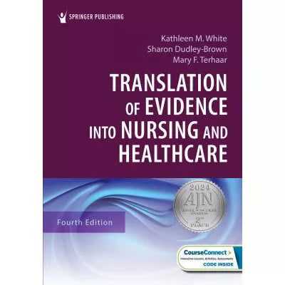 Translation of Evidence into Nursing &amp; Healthcare