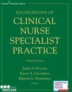 Foundations of Clinical Nurse Specialist Practice