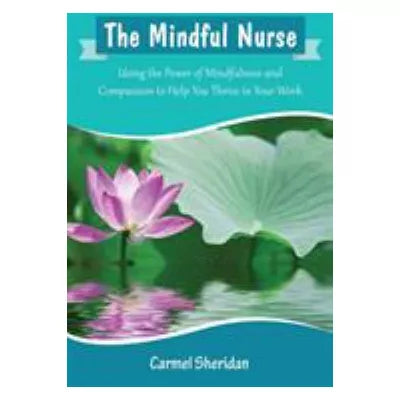 Mindful Nurse