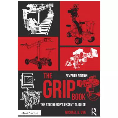 Grip Book: The Studio Grip's Essential Guide