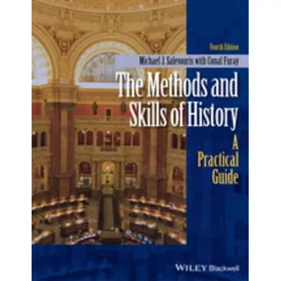The Methods and Skills of History