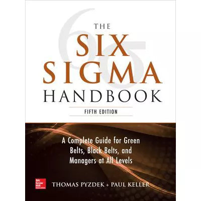 Six Sigma Handbook,