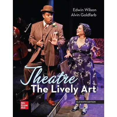 THEATRE: THE LIVELY ART (Loose Leaf)