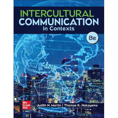Intercultural Communication in Contexts (LooseLeaf)