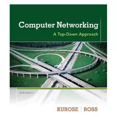 Computer Networking: A Top-Down Approach