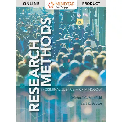 MindTap Criminal Justice, 1 term (6 months) Instant Access for Maxfield/Babbie's Research Methods for Criminal Justice and Criminology