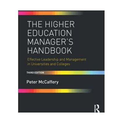 The Higher Education Manager's Handbook