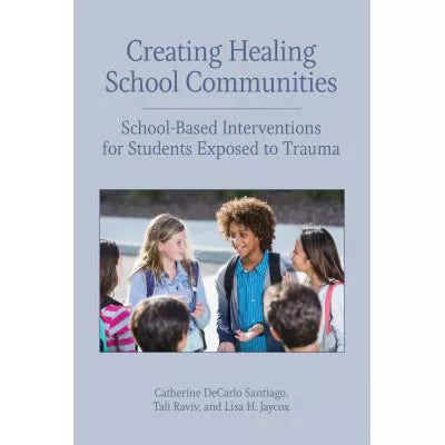 Creating Healing School Communities