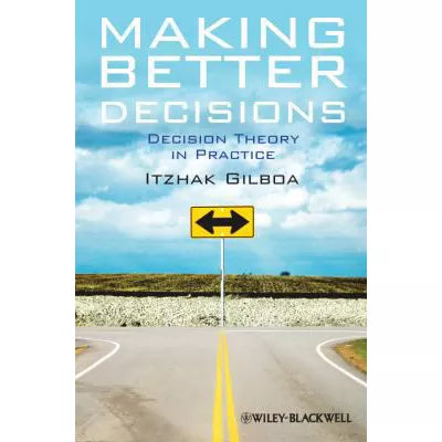 Making Better Decisions