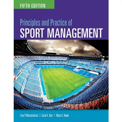 BOOK ALONE: PRINC &amp; PRACT OF SPORT MANAGEMENT 5E