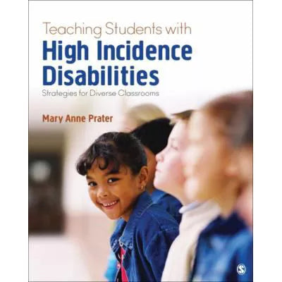 Teaching Students With High-Incidence Disabilities : Strategies for Diverse Classrooms