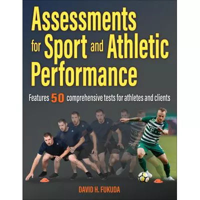 Assessments for Sport and Athletic Performance