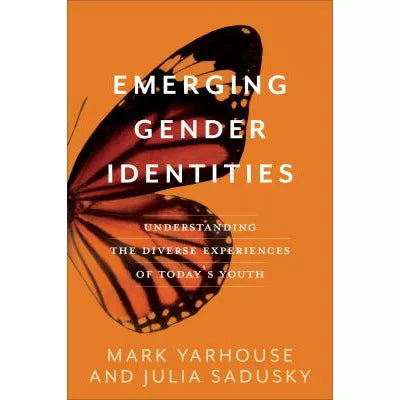 Emerging Gender Identities : Understanding the Diverse Experiences of Today's Youth