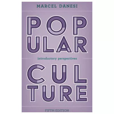 Popular Culture: Introductory Perspectives