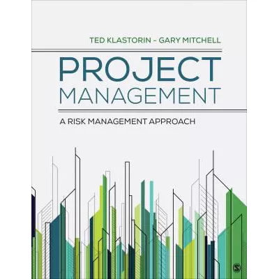 Project Management : A Risk-Management Approach
