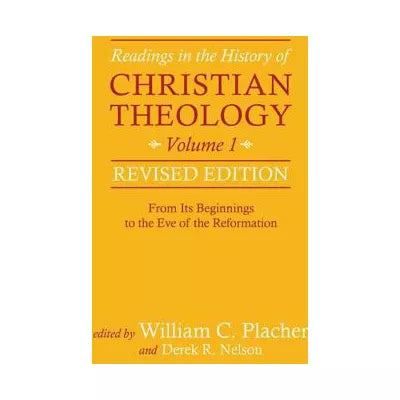 Readings in the History of Christian Theology, Volume 1, Revised Edition