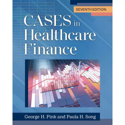 Cases in Healthcare Finance