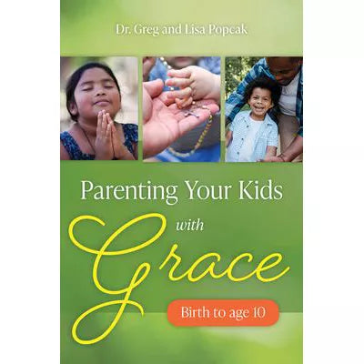 Parenting Your Kids with Grace