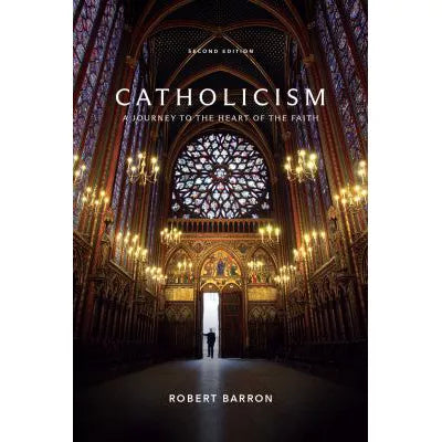 Catholicism: A Journey to the Heart of the Faith