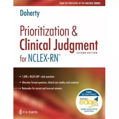 Prioritization and Clinical Judgment for NCLEX-RN