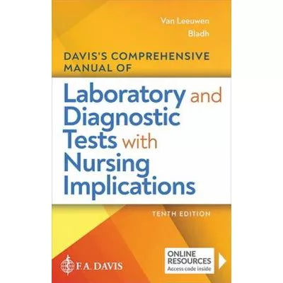 Davis's Comprehensive Manual of Laboratory &amp; Diagnostic Tests With Nursing Implications