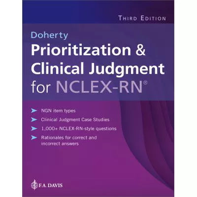Prioritization &amp; Clinical Judgment for the Next Generation NCLEX-RN