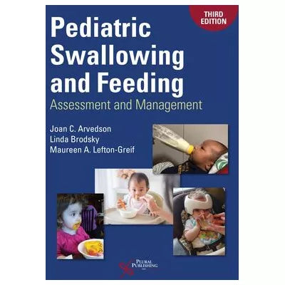 Pediatric Swallowing & Feeding