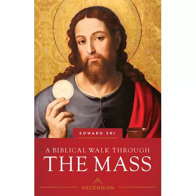 Biblical Walk Through the Mass Book