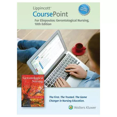 Lippincott CoursePoint Enhanced for Eliopoulos: Gerontological Nursing