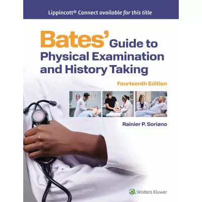 Bates' Guide To Physical Examination &amp; History Taking