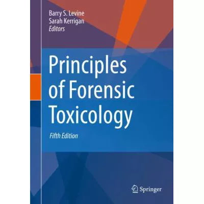 Principles of Forensic Toxicology